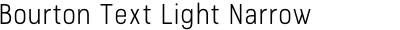 Bourton Text Light Narrow